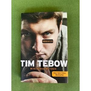 "Through My Eyes" by Tim Tebow with Nathan Whitaker